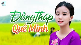 Ca Nhạc Đồng Tháp Quê Mình