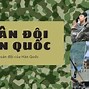 Hàn Quốc Đi Bộ Đội Mấy Năm